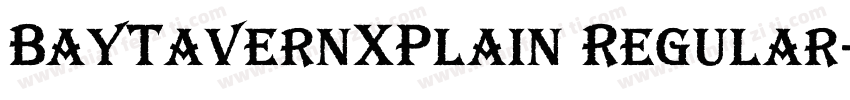 BayTavernXPlain Regular字体转换